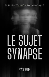 LE SUJET SYNAPSE