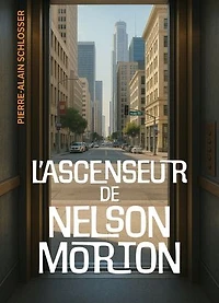 L’Ascenseur de Nelson Morton