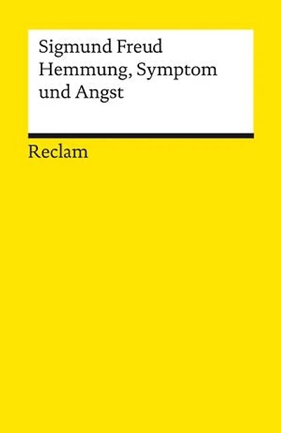 Hemmung, Symptom und Angst: Freud, Sigmund – Wissen über mentale Gesundheit – 19691