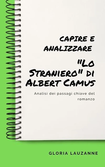 Capire e analizzare "Lo Straniero" di Albert Camus