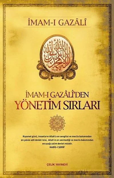 İmam-ı Gazali'den Yönetim Sırları