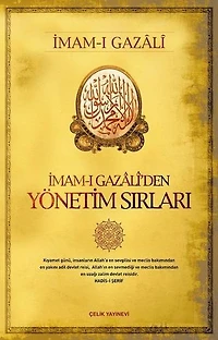İmam-ı Gazali'den Yönetim Sırları