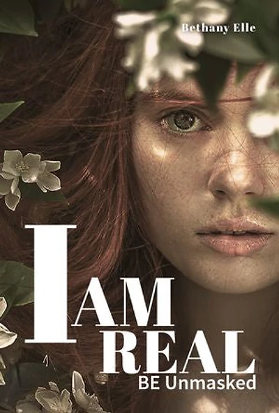 I Am Real: BE Unmasked
