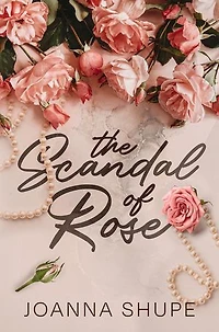 The Scandal of Rose: A Steamy Victorian Novella