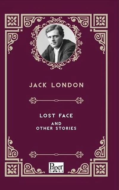 Lost Face and Other Stories