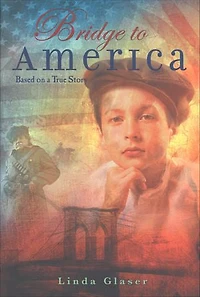 Bridge to America: Based on a True Story