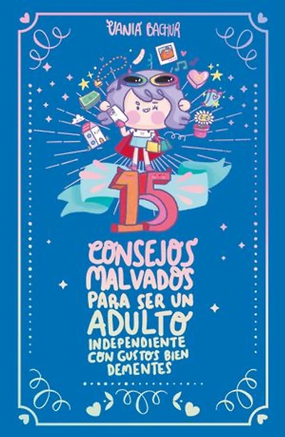 15 consejos malvados para ser un adulto independiente con gustos bien dementes / Wicked Tips to Be an Independent Adult with Totally Insane Tastes