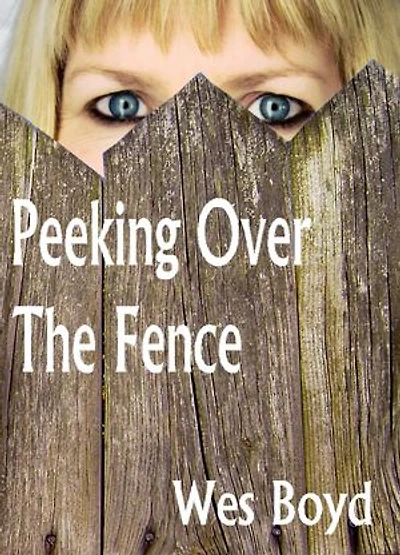 Peeking Over the Fence: A Novella From the Bradford Exiles