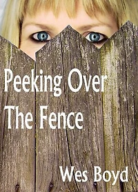 Peeking Over the Fence: A Novella From the Bradford Exiles