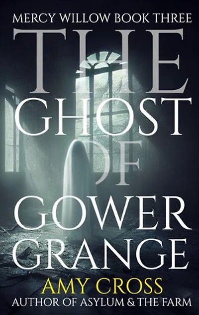 The Ghost of Gower Grange