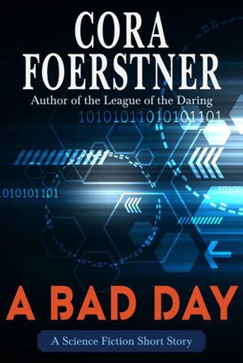 A Bad Day: A Science Fiction Short Story