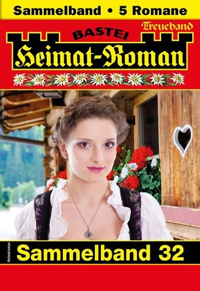 Heimat-Roman Treueband 32: 5 Romane in einem Band