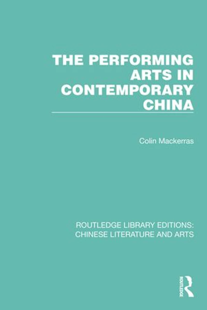 The Performing Arts Contemporary China