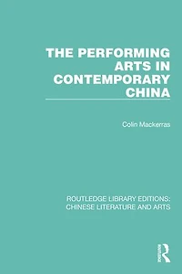 The Performing Arts Contemporary China