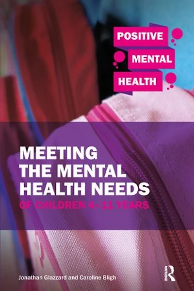 Meeting The Mental Health Needs Of Children 4-11 Years