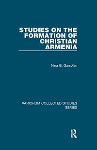 Studies On The Formation Of Christian Armenia