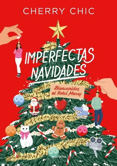 Imperfectas navidades: Bienvenidos al Hotel Merry / An Imperfect Christmas: Welcome to the