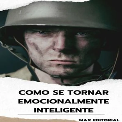 Como Se Tornar Emocionalmente Inteligente