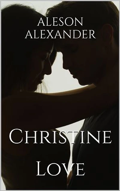 Christine: Love