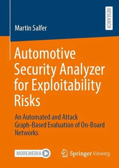 Automotive Security Analyzer for Exploitability Risks: An Automated and Attack Graph-Based Evaluation of On-Board Networ: Networks