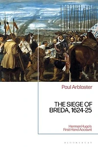 The Siege of Breda, 1624-25: Herman Hugo's First-Hand Account