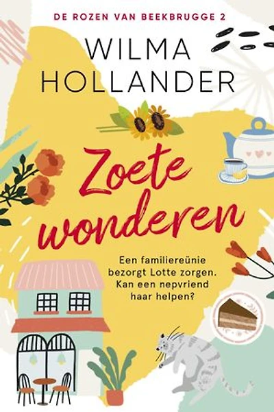 Zoete wonderen: Een familiereünie bezorgt Lotte zorgen. Kan een nepvriend haar helpen?