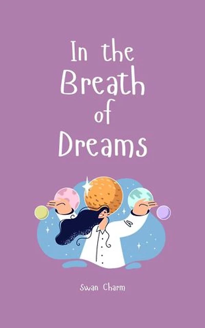 In the Breath of Dreams