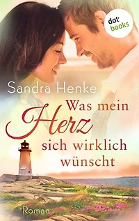 Was mein Herz sich wirklich wünscht: Liebesroman | Herzkonfetti – Band 4: Romantik & Humor an der Meeresküste