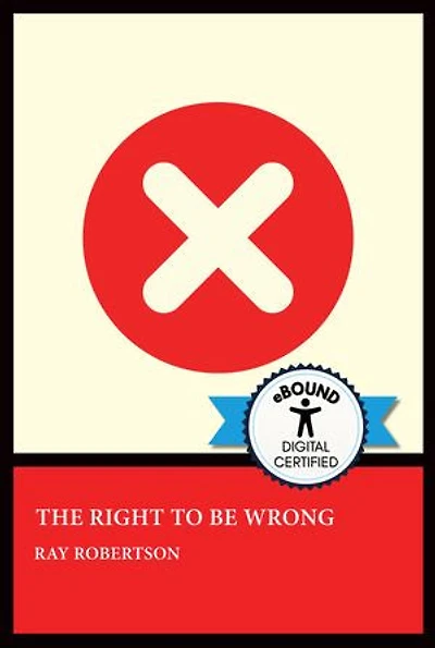 The Right to Be Wrong