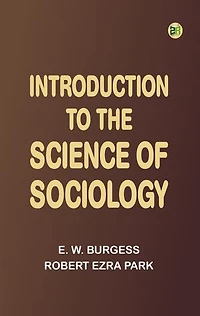 Introduction to the Science of Sociology