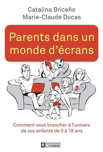 PARENTS DANS UN MONDE D'ECRANS