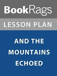 Lesson Plan: And the Mountains Echoed