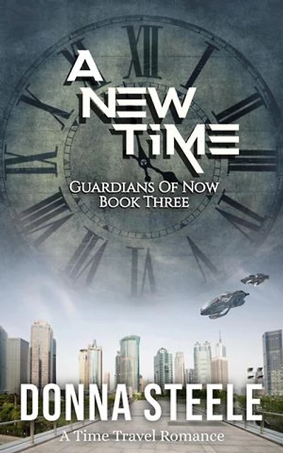 A New Time: Guardians of Now, #3