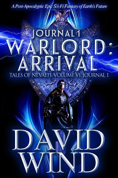 Warlord: Arrival, Tales of Nevaeh, Vol 6, Journal 1: Tales Of Nevaeh