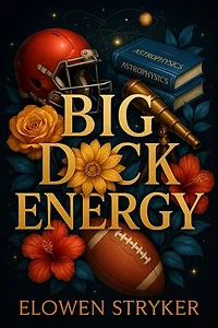 Big D*ck Energy: Sport Romance