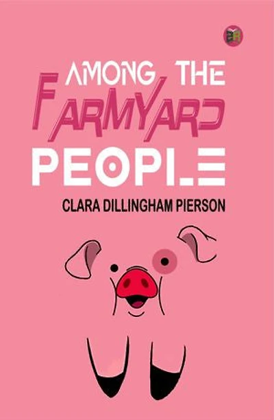 Among the Farmyard People