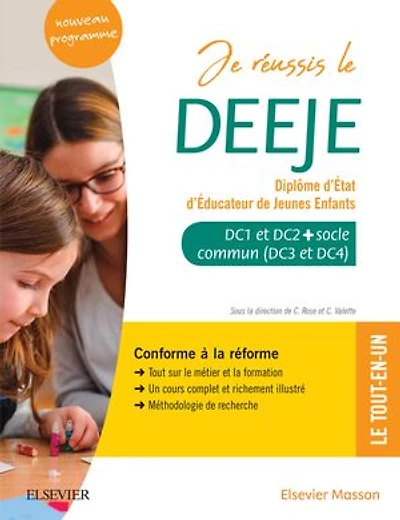 Je réussis le DEEJE. Diplôme d'État d'éducateur de jeunes enfants: Socle commun + option. Conforme à la réforme