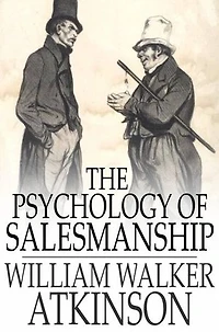 The Psychology of Salesmanship