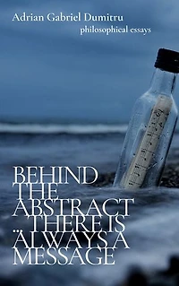 BEHIND THE ABSTRACT: ... there is always a message