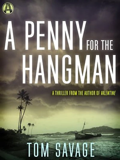 A Penny for the Hangman: A Thriller