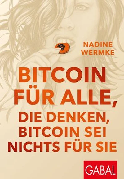 Bitcoin für alle, die denken, Bitcoin sei nichts für sie