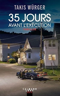 35 jours avant l'exécution: thriller
