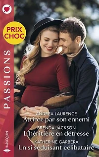 Attirée par son ennemi - L'héritière en détresse Un si séduisant célibataire