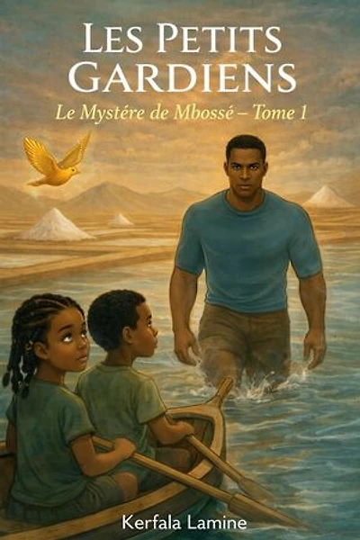 Le Mystère de Mbossé — Partie 1: Les Petits Gardiens — Livre 2