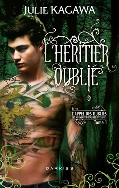 L'héritier oublié: T1 - L'Appel des Oubliés
