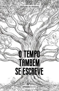 O Tempo também se escreve