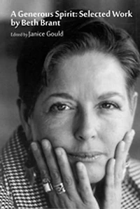 A Generous Spirit: Selected Works by Beth Brant