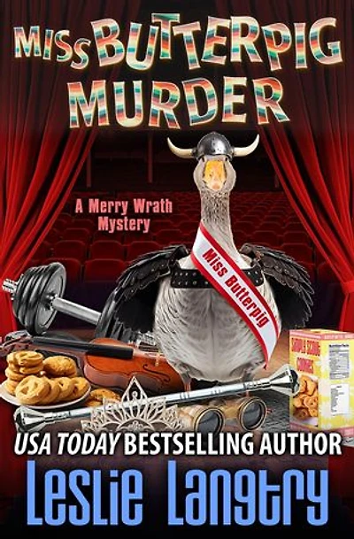 Miss Butterpig Murder: Merry Wrath Mysteries, #37