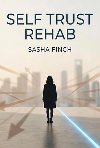 Self Trust Rehab