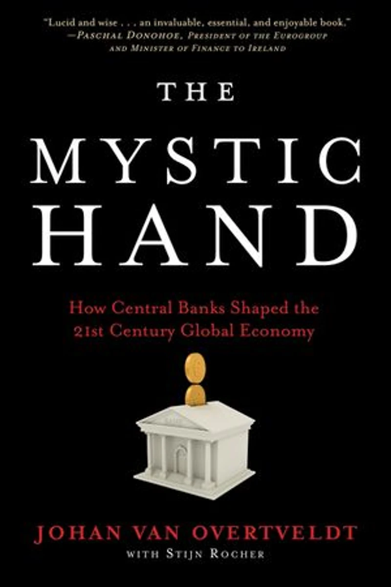 The Mystic Hand: How Central Banks Shaped 21st Century Global Economy
